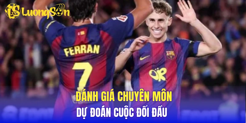 Đánh giá chuyên môn, dự đoán cuộc đối đầu