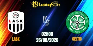 LASK vs Celtic