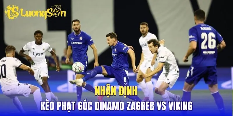 Nhận định kèo phạt góc Dinamo Zagreb vs Viking